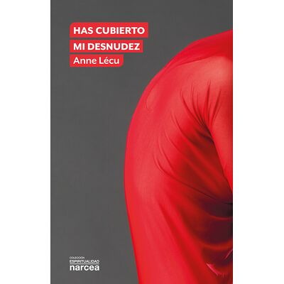 Has cubierto mi desnudez