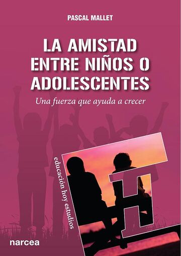 La amistad entre niños o...
