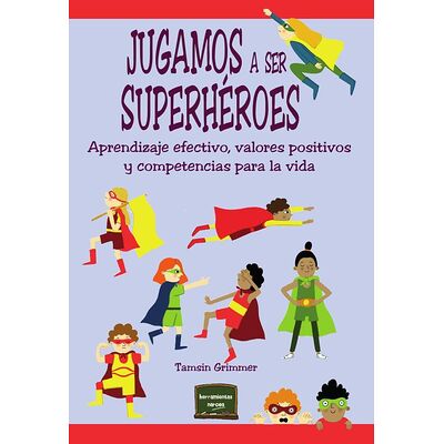 Jugamos a ser superhéroes