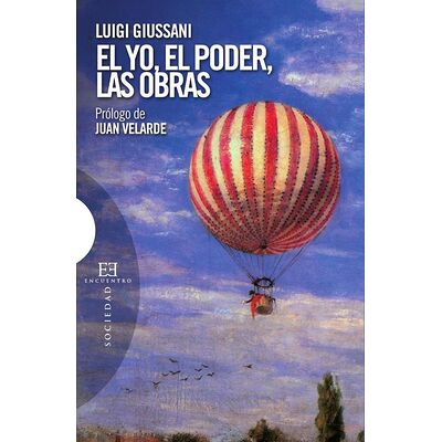 El yo, el poder, las obras