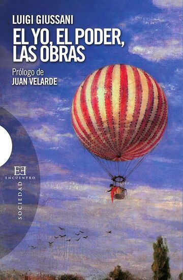 El yo, el poder, las obras