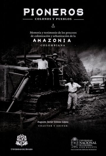 Pioneros, colonos y pueblos