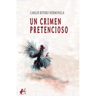 Un crimen pretencioso
