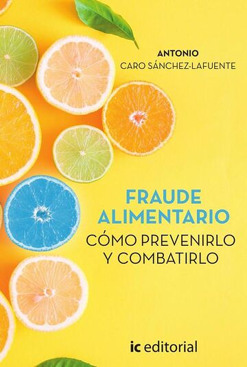 Fraude alimentario. Cómo...