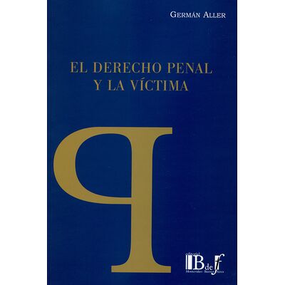 El derecho penal y la víctima