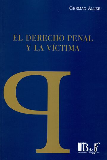 El derecho penal y la víctima