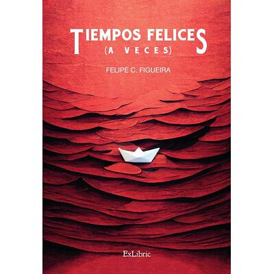 Tiempos felices (a veces)