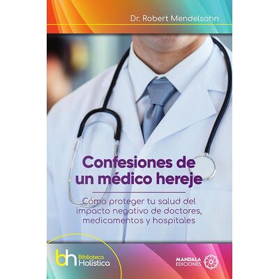 Confesiones de un médico...