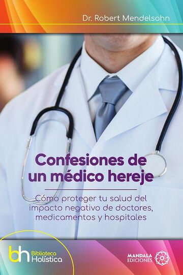 Confesiones de un médico...
