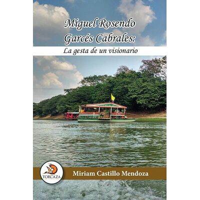 Miguel Rosendo Garcés...