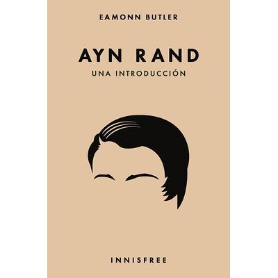 Ayn rand. Una introducción