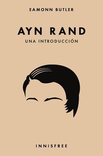Ayn rand. Una introducción