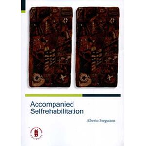 Accompanied Selfrehabilitation