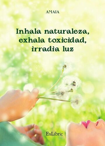 Inhala naturaleza, exhala...