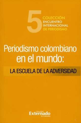 Periodismo colombiano en el...