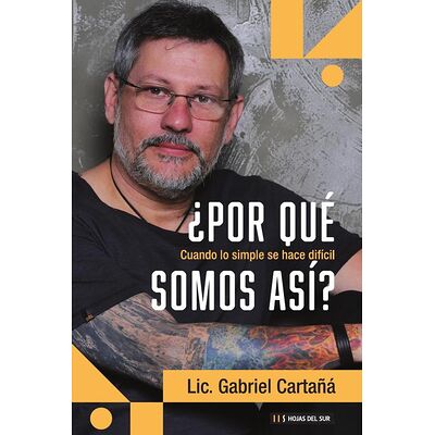 ¿Por qué somos así?