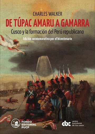 De Túpac Amaru a Gamarra....