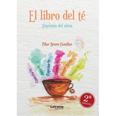 El libro del té. Alquimia...