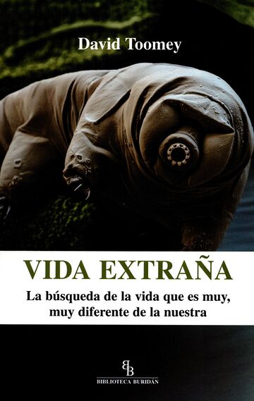 Vida extraña. La búsqueda...