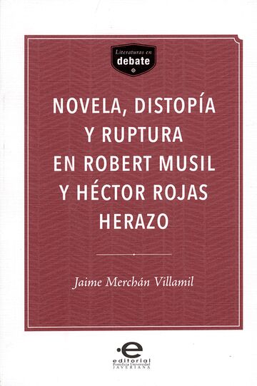 Novela, distopía y ruptura...