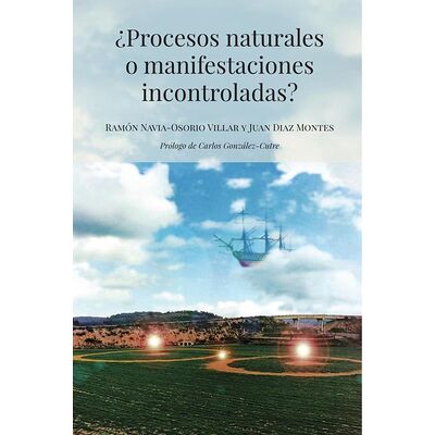 ¿Procesos naturales o...