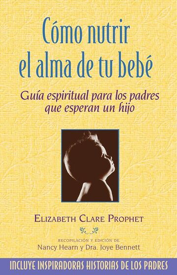 Cómo nutrir el alma de tu bebé