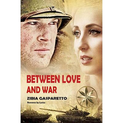 Between Love and War