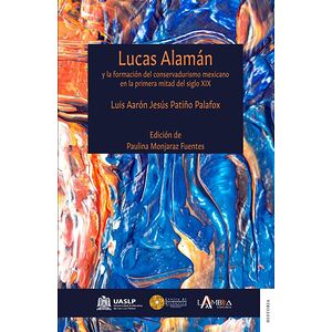Lucas Alamán y la formación...