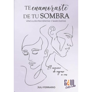Te enamoraste de tu sombra:...