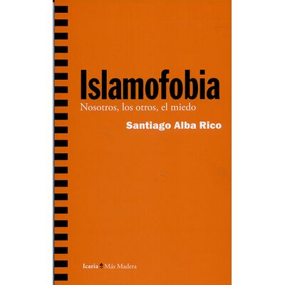 Islamofobia. Nosotros, los...