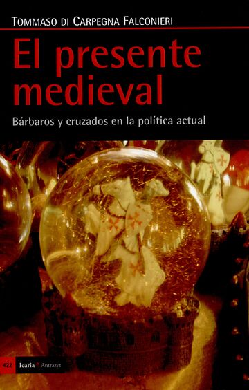 El presente medieval....
