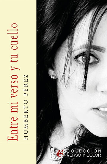 Entre mi verso y tu cuello