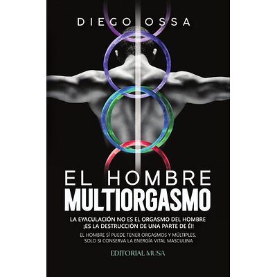 El Hombre Multiorgasmo