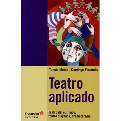Teatro aplicado. Teatro del...