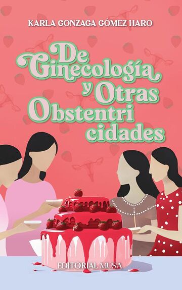 De Ginecología y Otras...
