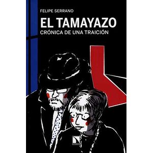 El tamayazo. Crónica de una...