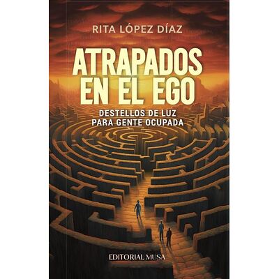 Atrapados en el Ego