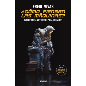 ¿Cómo piensan las máquinas?