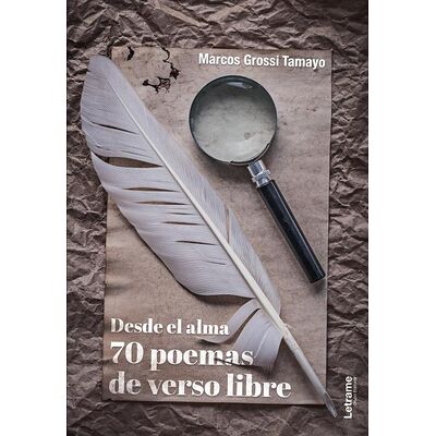 Desde el alma. 70 poemas de...