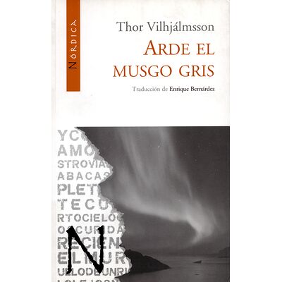 Arde el musgo gris