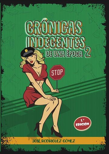 Crónicas indecentes de una...