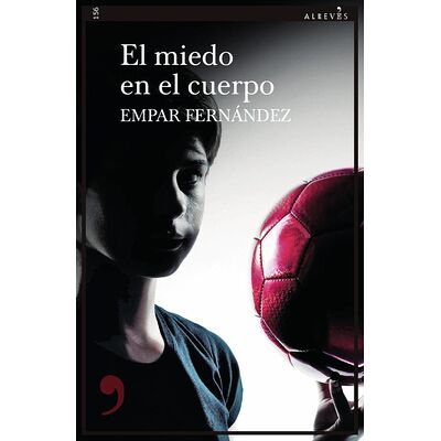 El miedo en el cuerpo