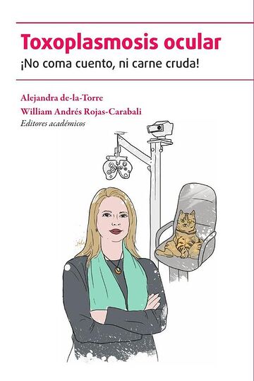 Toxoplasmosis ocular: ¡No...