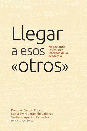 Llegar a esos otros