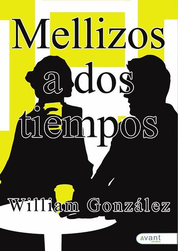 Mellizos a dos tiempos