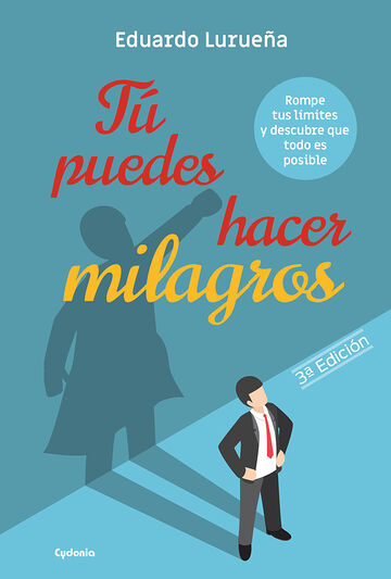 Tú puedes hacer milagros