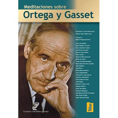 Meditaciones sobre Ortega y...