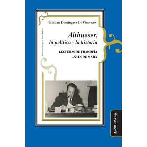 Althusser, la política y la...
