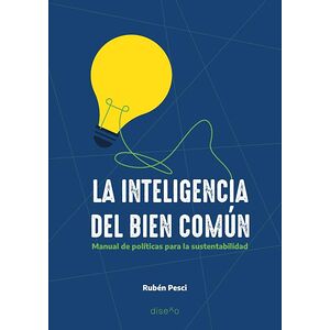 La inteligencía del bien común