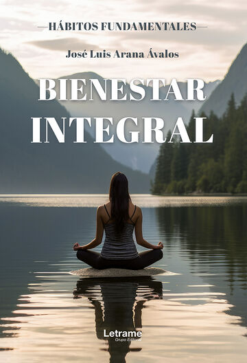 Bienestar integral. Hábitos...